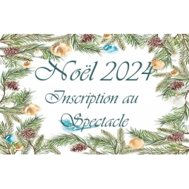 NOEL 2024: Spectacle Noël aux Folies Gruss le 30/11/2024 (JNL50)