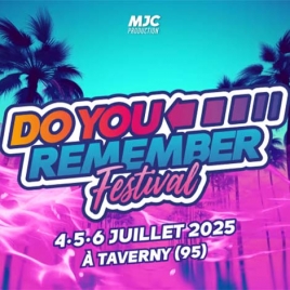 Do You Remember Festival le 06/07/2025 (JNL52)