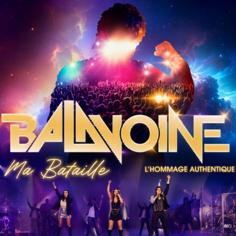 CONCERT BALAVOINE, MA BATAILLE LE 05/11/2026 (JNL56)